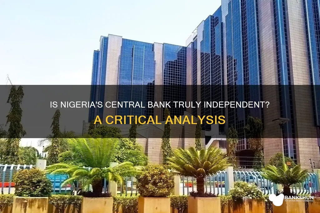 is the central bank of nigeria independent