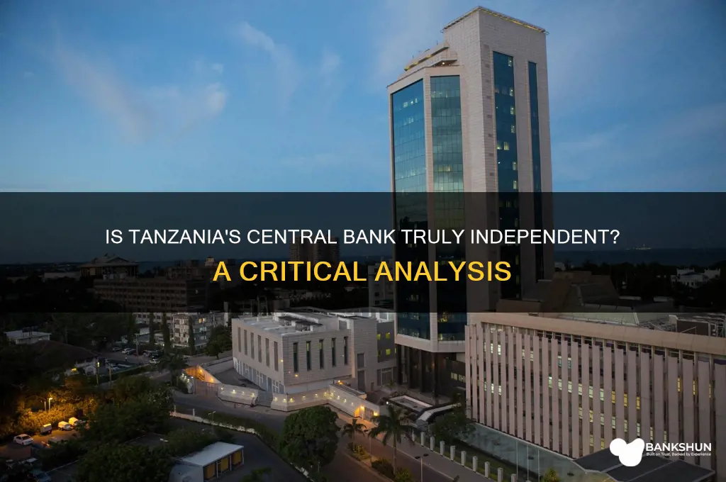 is the central bank of tanzania independence
