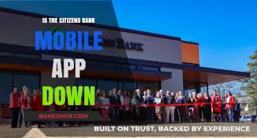 Citizens Bank Mobile App Issues: Is It Down or Not Working?