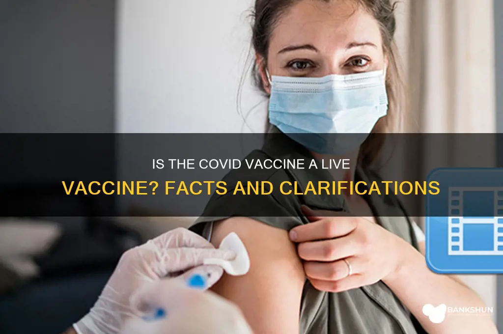 is the civid vaccine a live vaccine