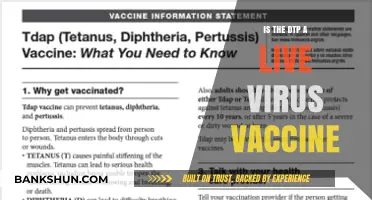 Is DTP a Live Virus Vaccine? Understanding Its Composition and Safety