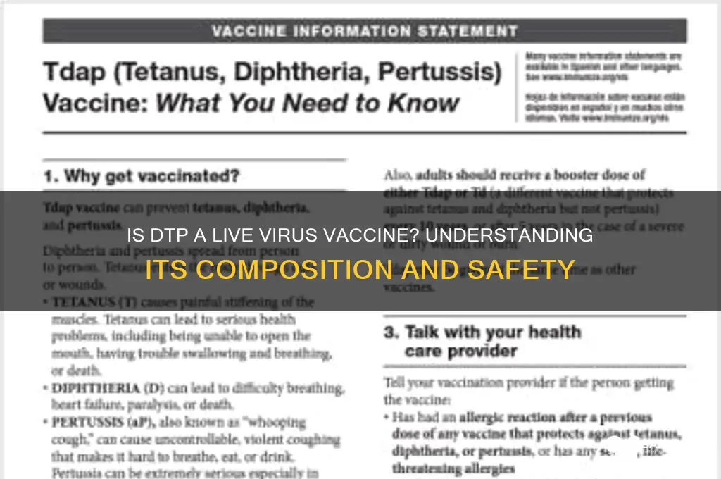is the dtp a live virus vaccine