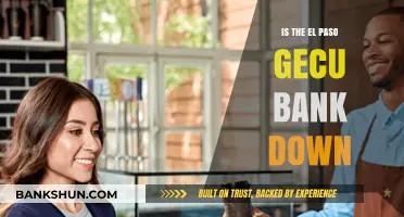 Is El Paso GECU Bank Down? Current Status and Updates