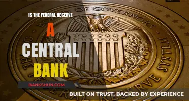 The Federal Reserve: Central Bank or Not?