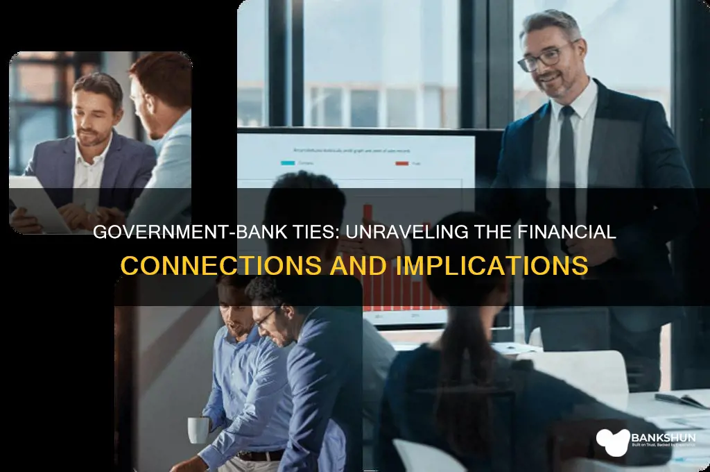is the goverment tied with a bank