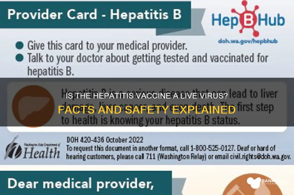 is the hepatitis vaccine a live virus