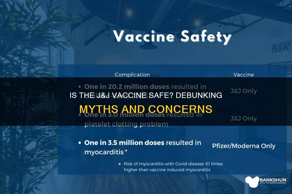 is the j and j vaccine bad