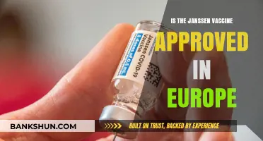 Janssen Vaccine Approval in Europe: Current Status and Updates