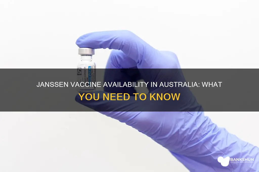 is the janssen vaccine available in australia