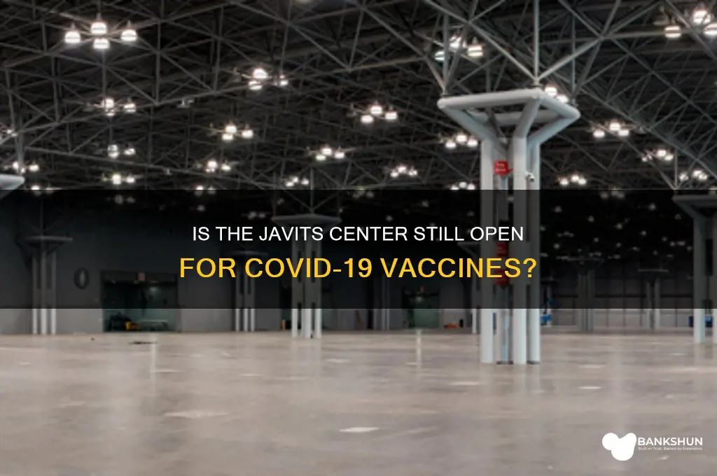 is the javits center open for vaccines