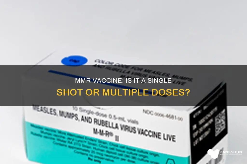 is the mmr vaccine just one shot