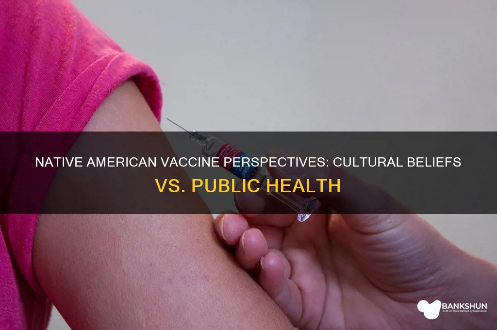is the native american culture against vaccines