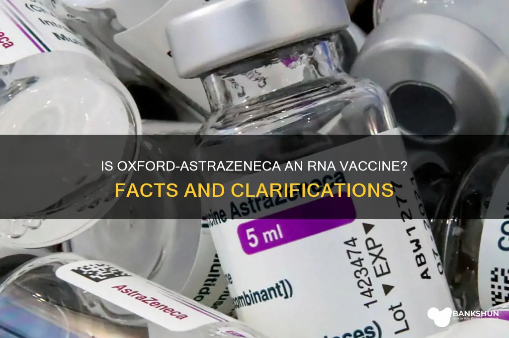 is the oxford astrazeneca vaccine rna based