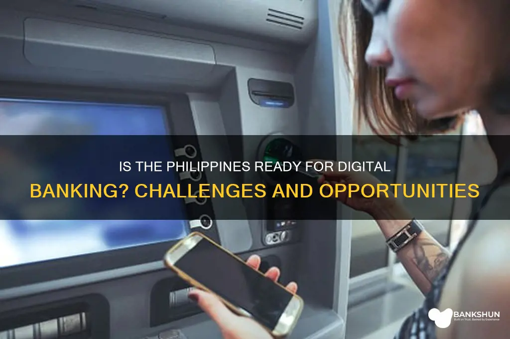 is the philippines ready for digital banking