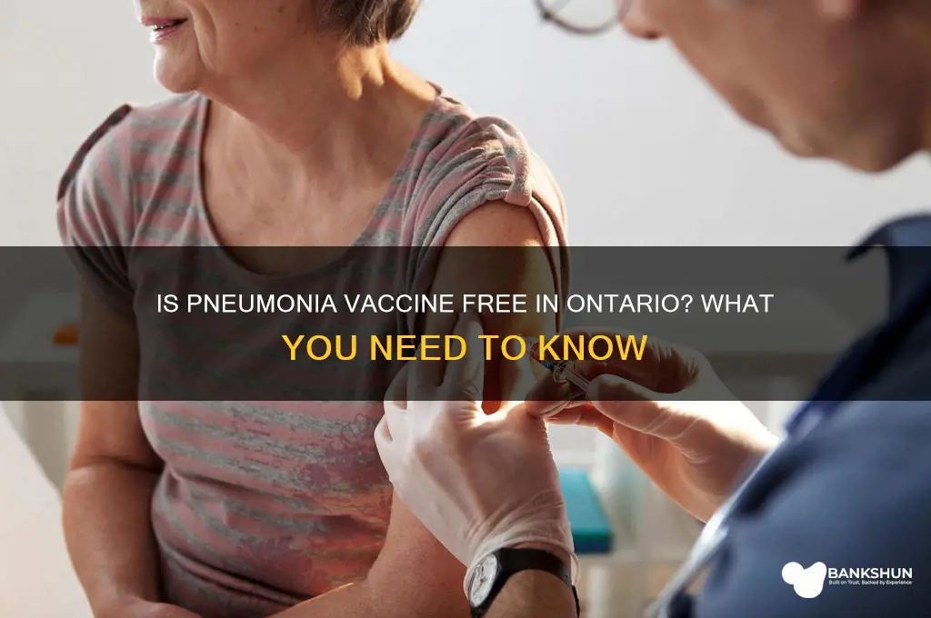 is the pneumonia vaccine free in ontario