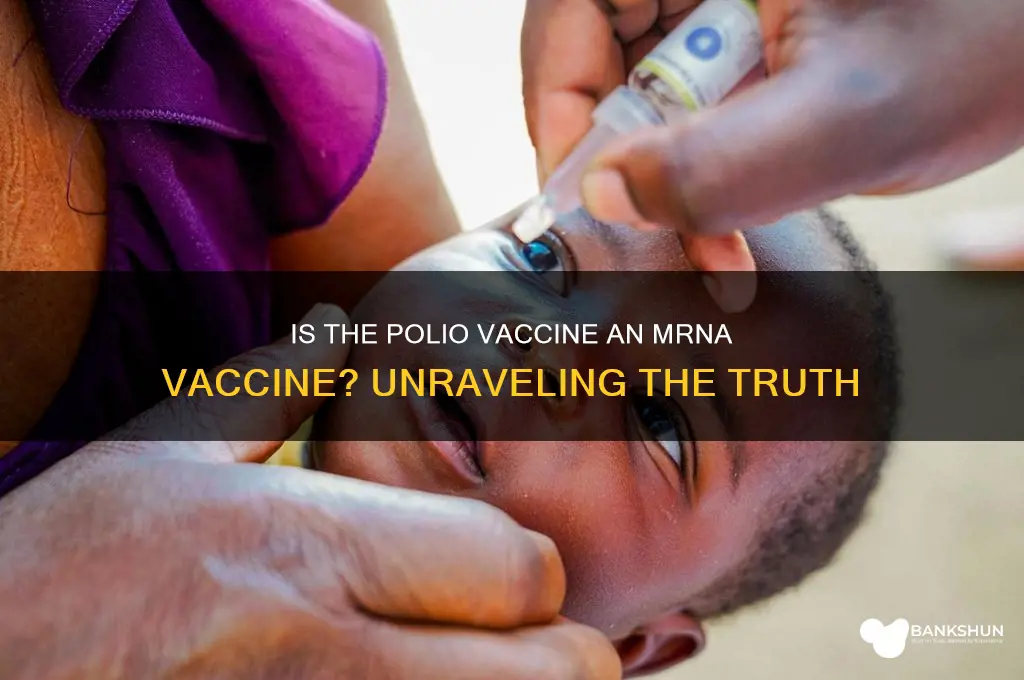 is the polio vaccine a mrna vaccine