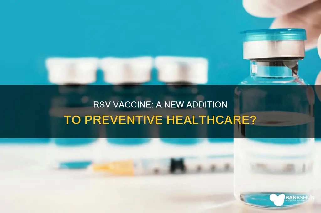 is the rsv vaccine a new vaccine