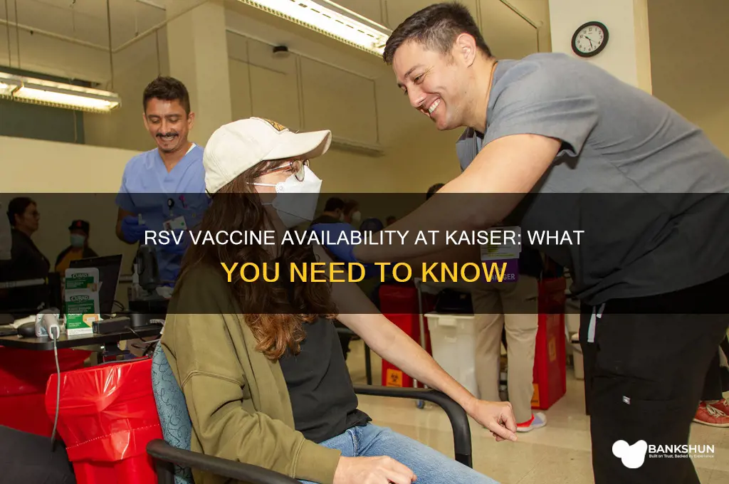 is the rsv vaccine available at kaiser