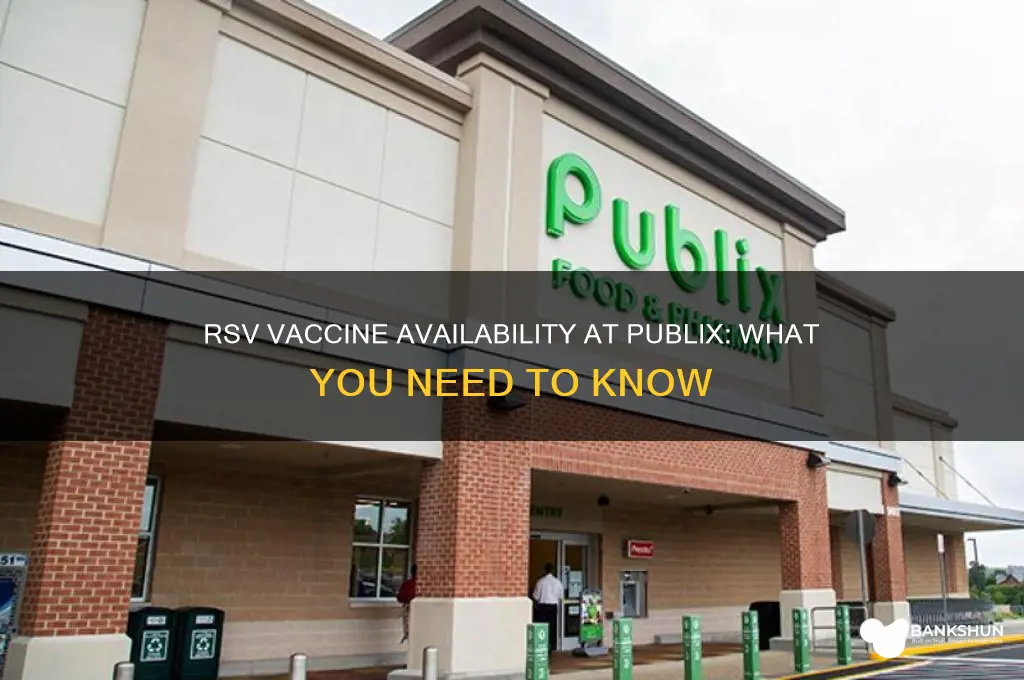 is the rsv vaccine available at publix