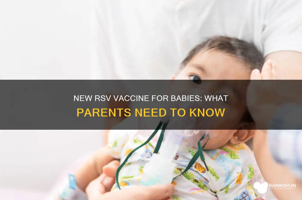 is the rsv vaccine for babies new