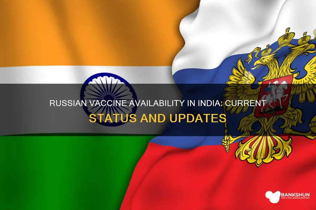 is the russian vaccine available in india