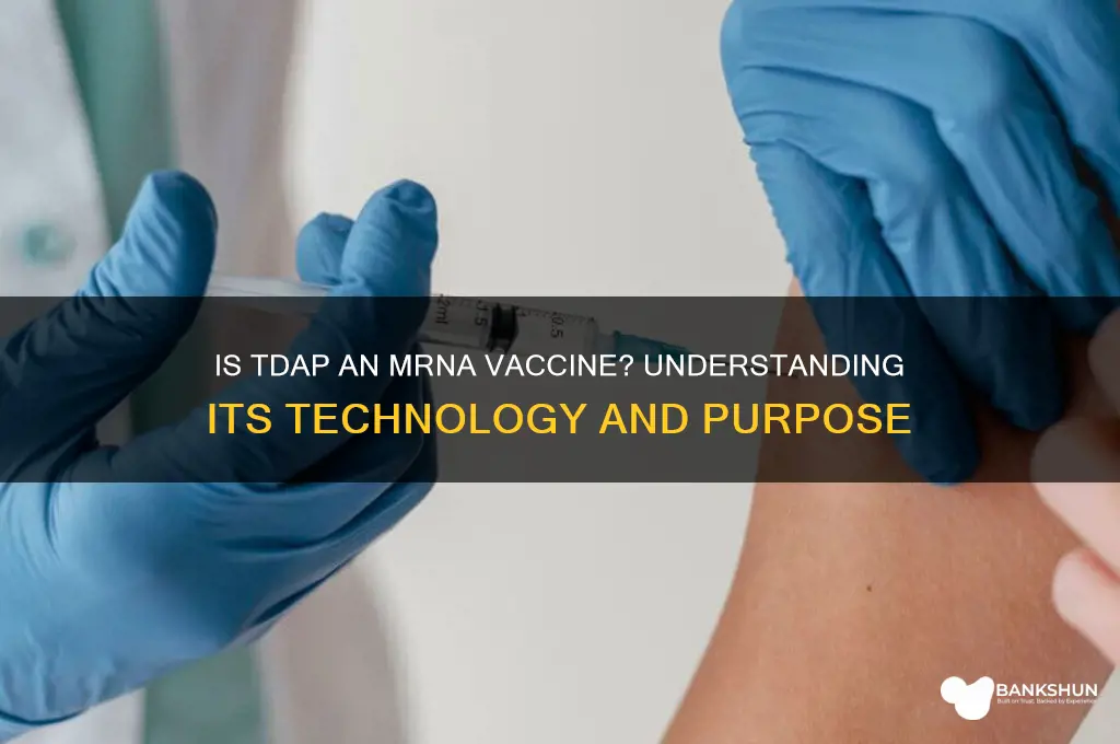 is the tdap vaccine an mrna vaccine