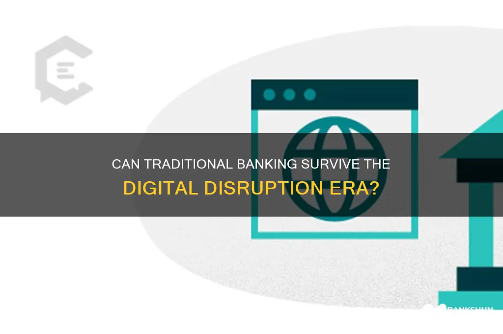 is the traditional banking model a survivor