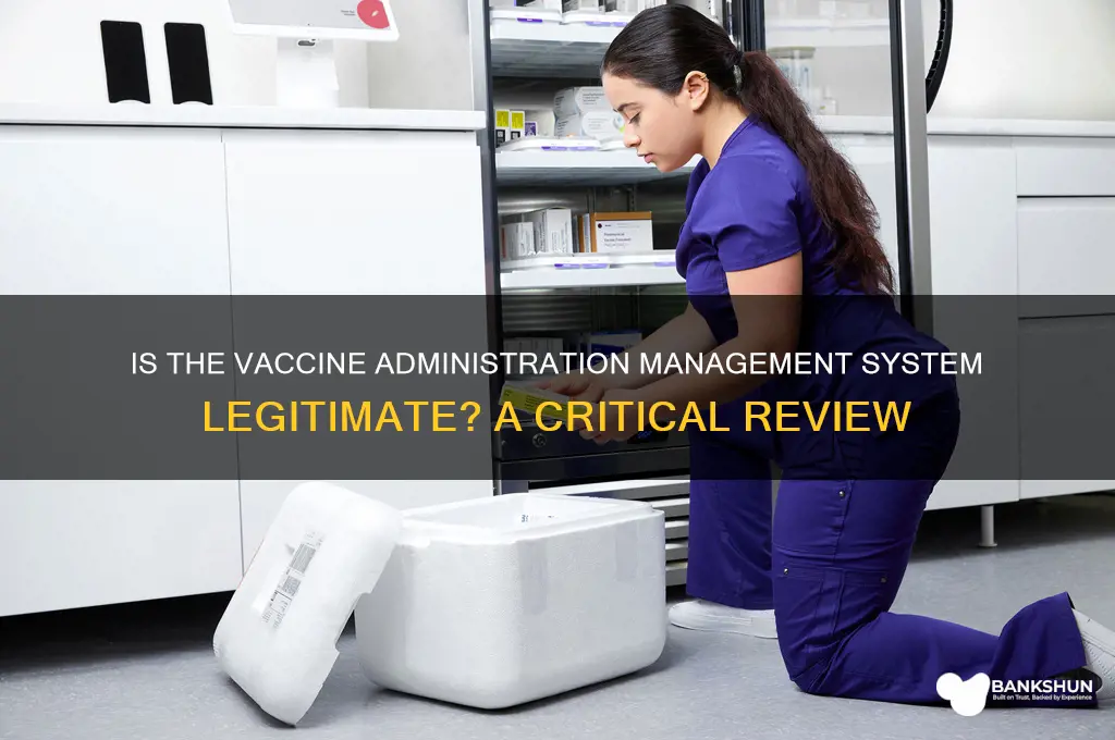 is the vaccine administration management system legitimate