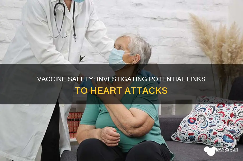 is the vaccine linked to heart attacks