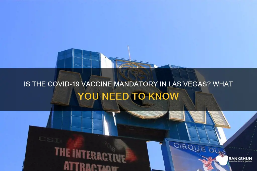 is the vaccine mandatory in las vegas
