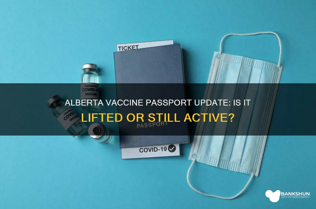 is the vaccine passport lifted in alberta