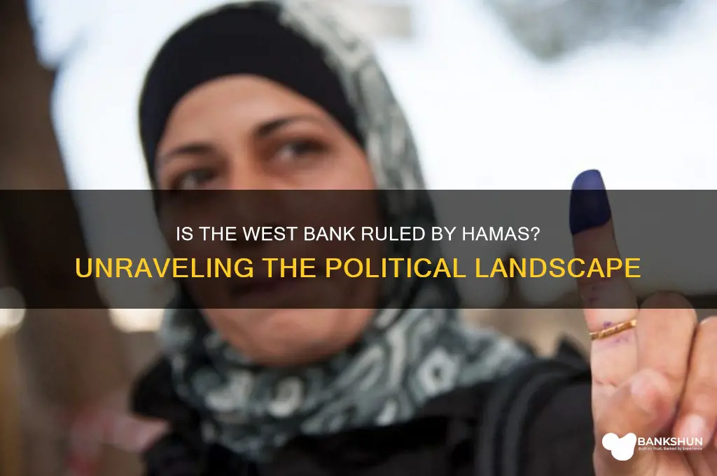 is the west bank ruled by hammas