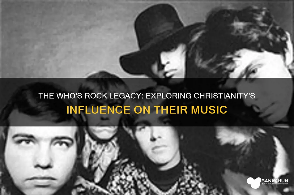 is the who rock bank and christianity