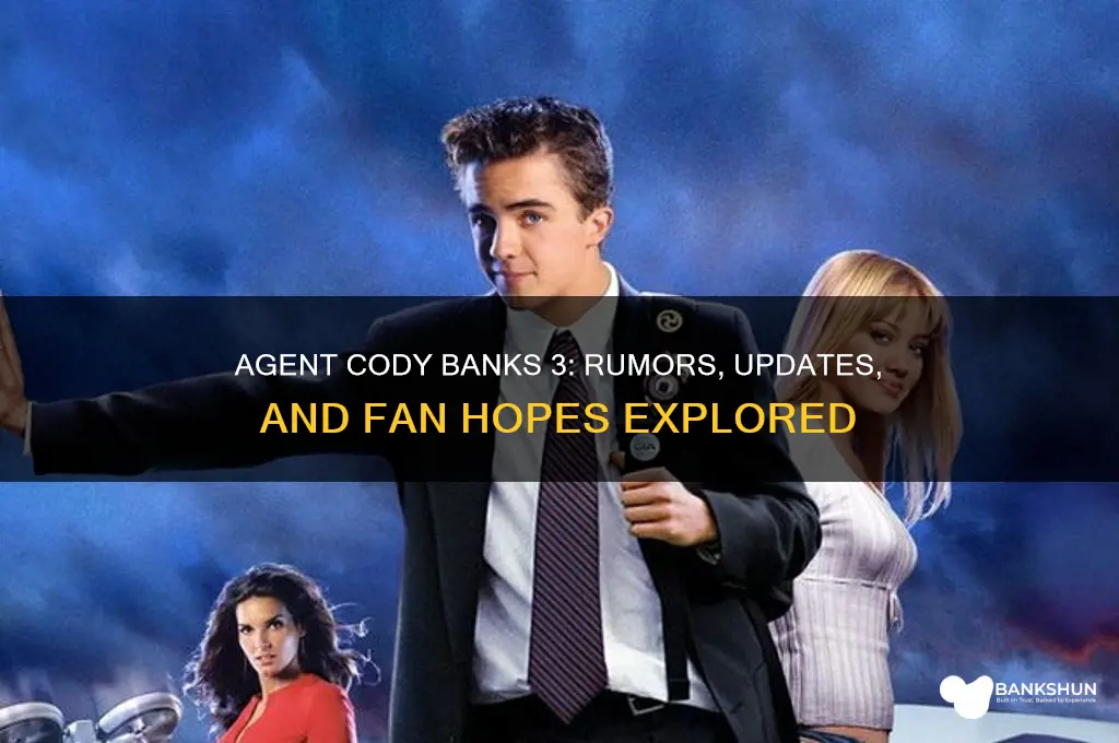 is there a agent cody banks 3