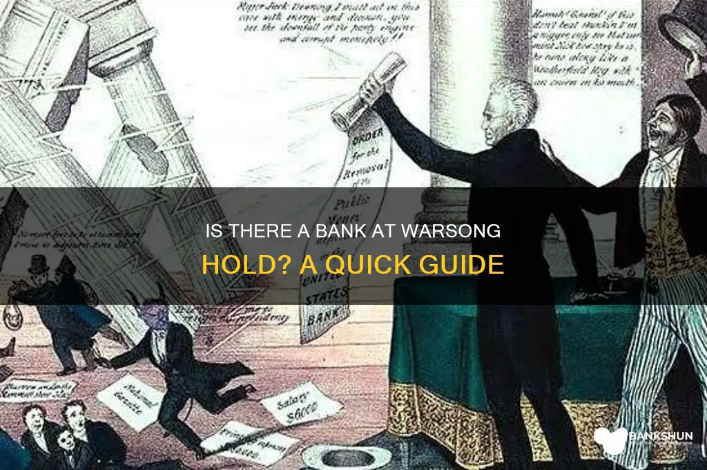 is there a bank at warsong hold