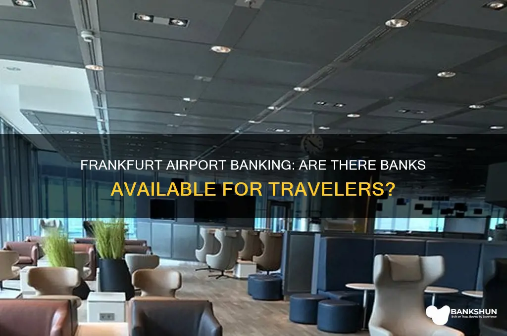 is there a bank in frankfurt airport