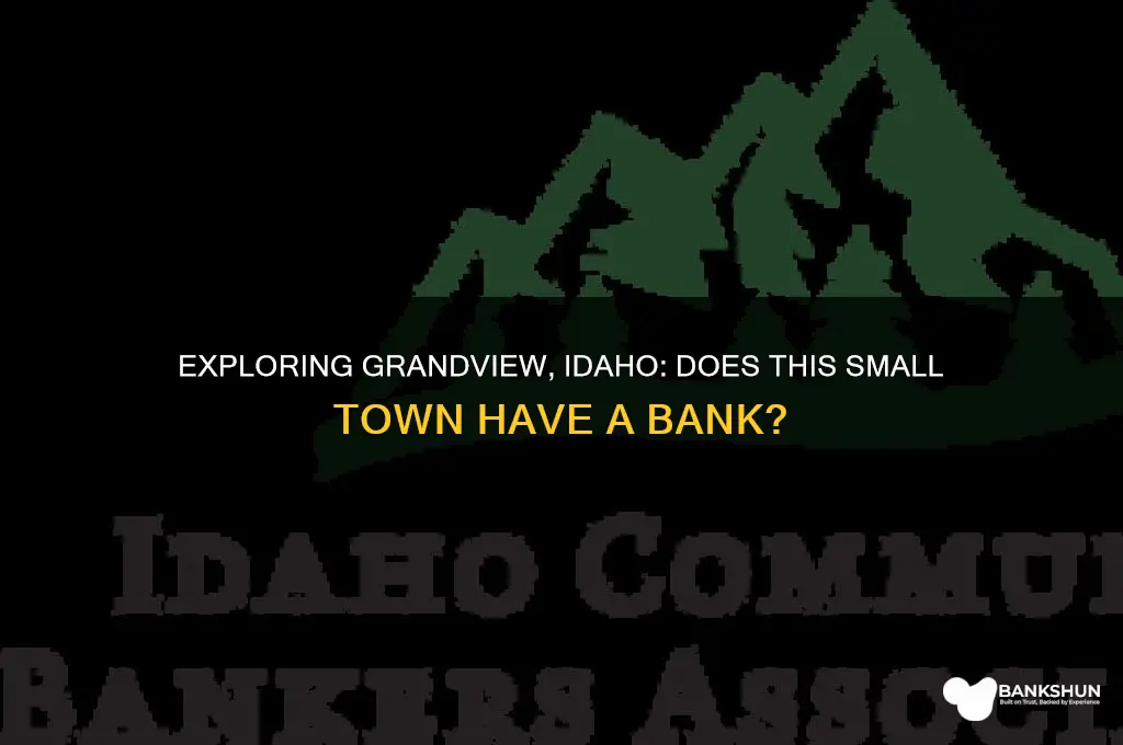 is there a bank in grandview idaho