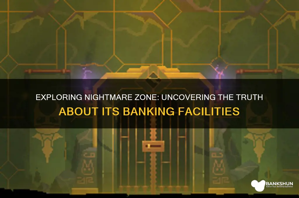 is there a bank in nightmare zone