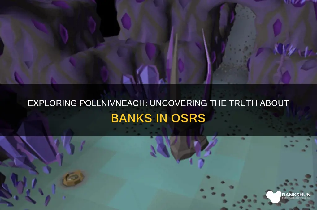 is there a bank in pollnivneach osr