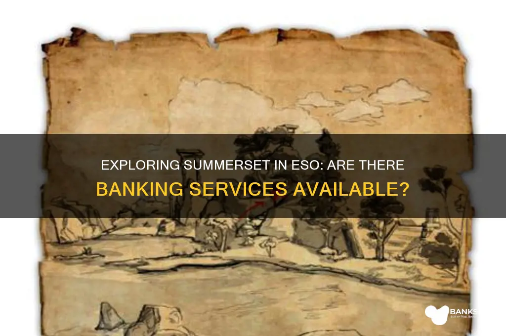 is there a bank in summerset eso