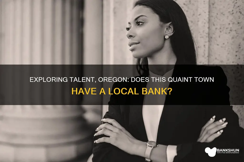 is there a bank in talent oregon