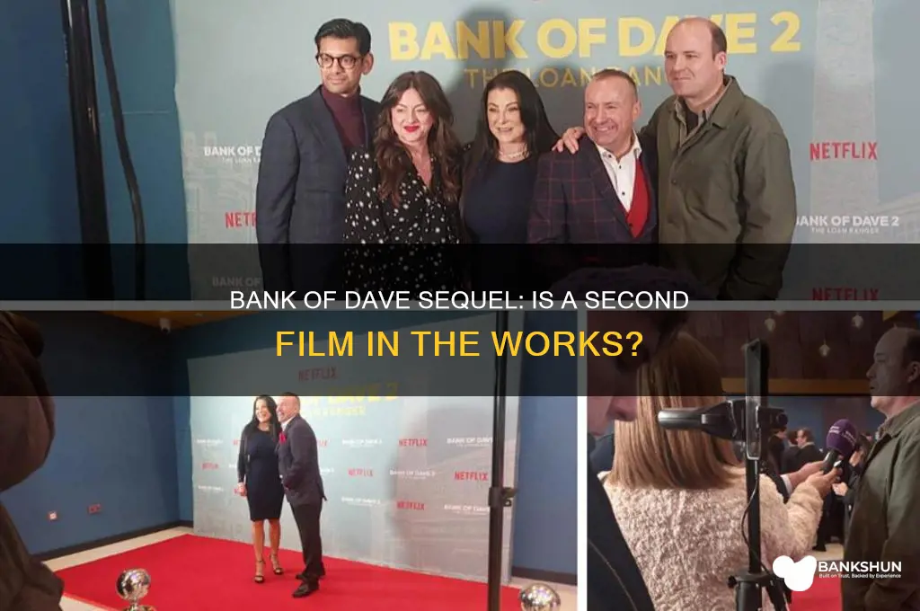 is there a bank of dave 2