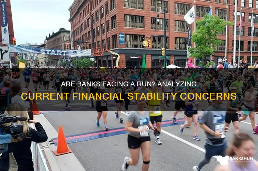 is there a bank run going on