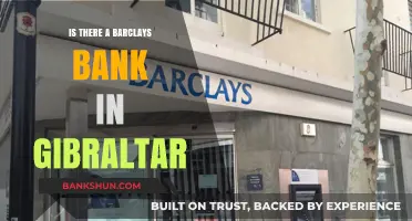 Exploring Gibraltar: Does Barclays Bank Have a Presence There?