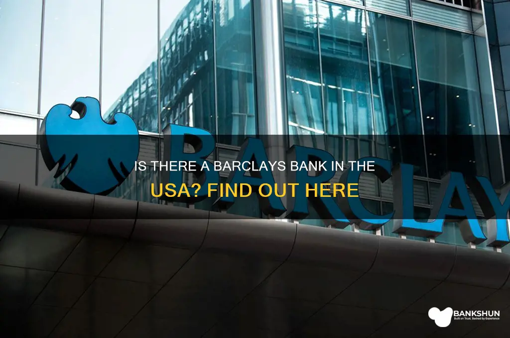 is there a barclays bank in usa