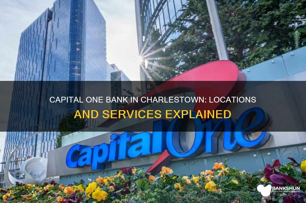 is there a capitalone bank in charlestown