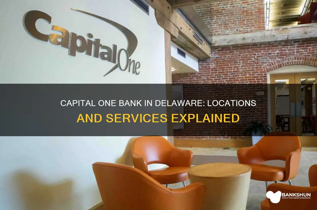 is there a capitalone bank in delaware