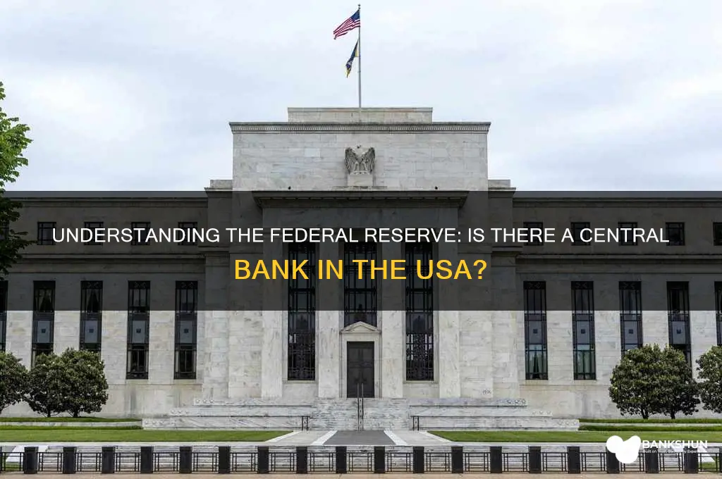 is there a central bank in usa