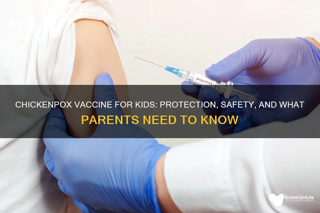 is there a chickenpox vaccine for children