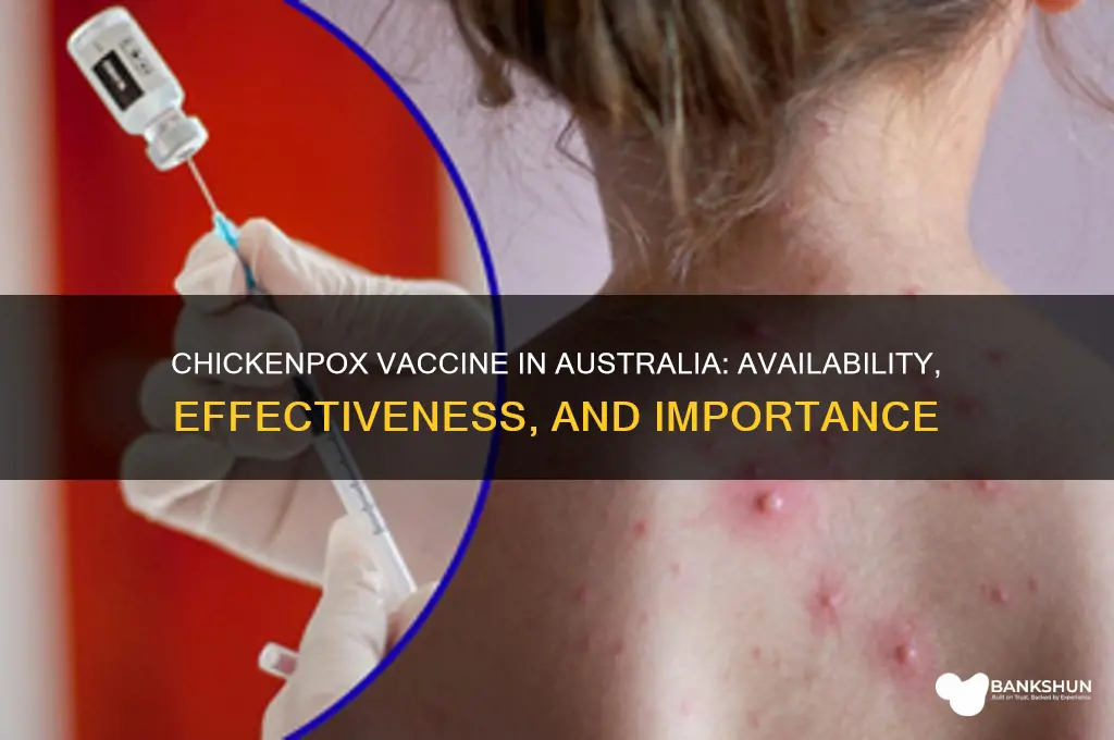is there a chickenpox vaccine in australia